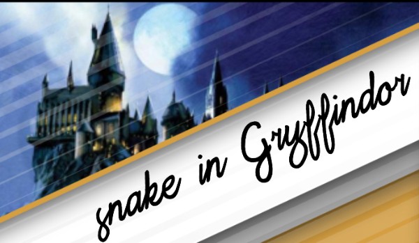 Snake in Gryffindor #31