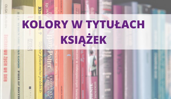 Kolory w tytułach książek