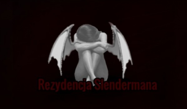 Roxana Black // Rezydencja Slendermana #6