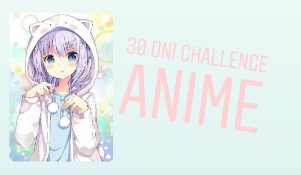 30 dni challenge – anime #5