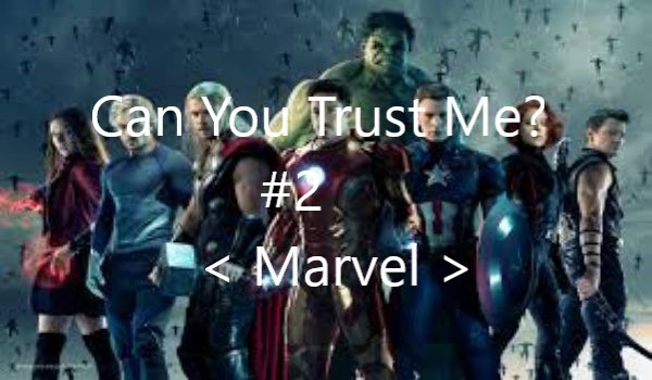 Can You Trust Me? #2