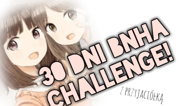 30 dni bnha challenge! #19