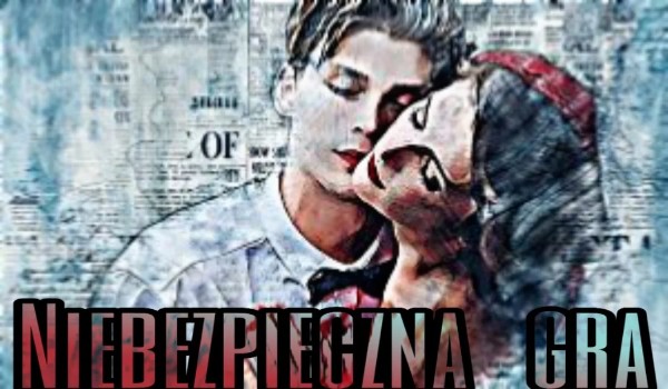 Niebezpieczna gra #13