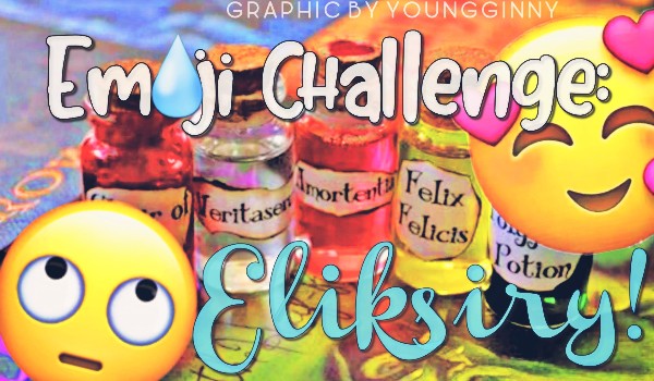 Emoji Challenge: Eliksiry!