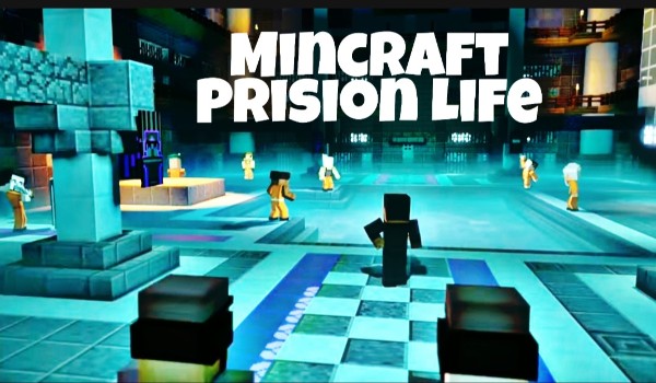 Mincraft: Prision Life #0 Przedstawienie postaci