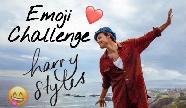 Emoji Challenge – Harry Styles