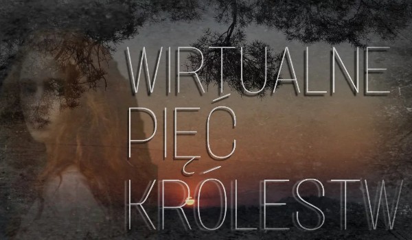 wirtualne pięć królestw