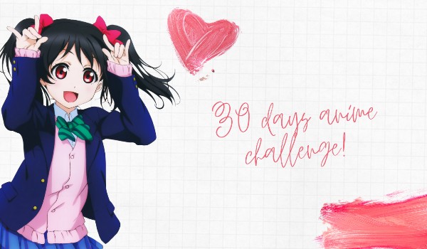 30 days anime challenge – day 11 (11.04)