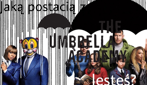 Którą postacią z „The Umbrella Academy” jesteś?