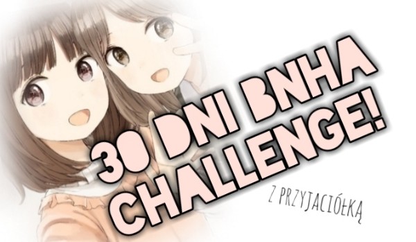 30 dni bnha challenge! #23