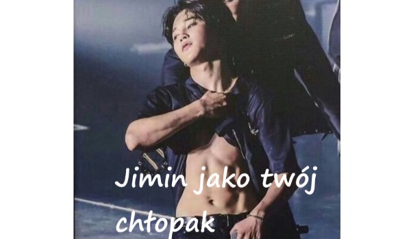 Jimin jako twój chłopak #4