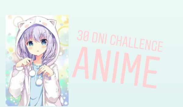 30 dni challenge – anime #20