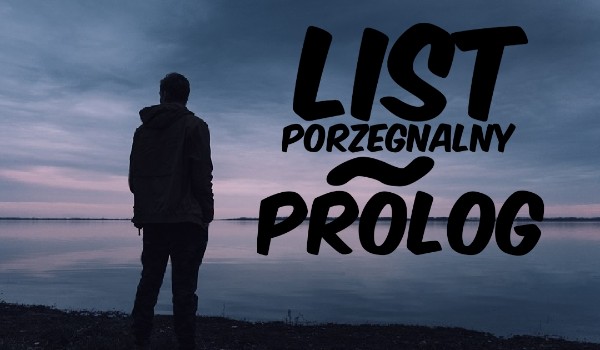 List porzegnalny~prolog