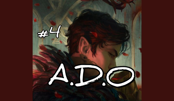A.D.O S2E4 Pierwsze godziny
