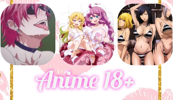 Czy rozpoznasz anime 18+