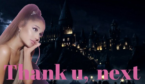 Thank u, next #2