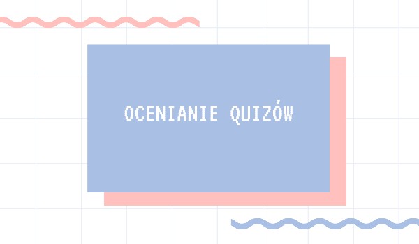 Ocenianie quizów #2