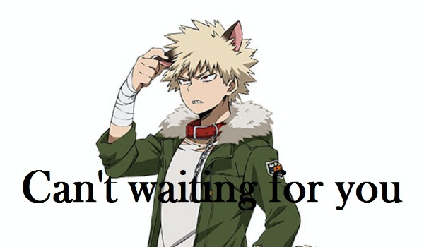 #9 Can’t waiting for you