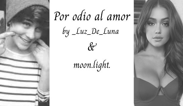 ~Por odio al amor~ #5