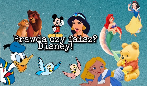 Prawda czy fałsz? – Disney!