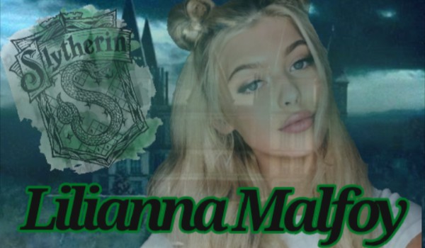Lilianna Malfoy [część 3]