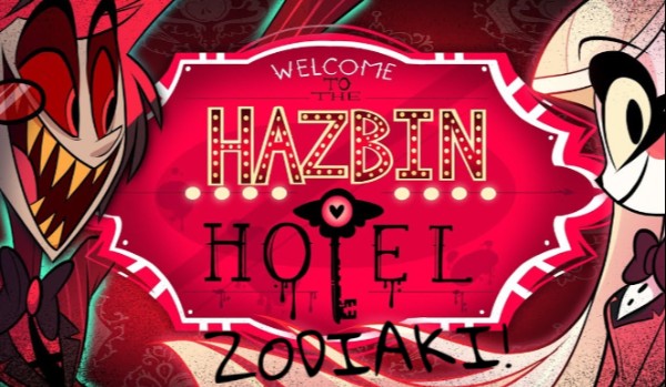 Hazbin Hotel – Zodiaki! #1