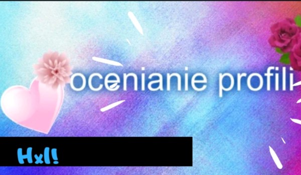 Ocenianie profilu Hx1!