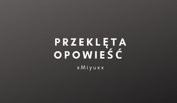 Przeklęta opowieść