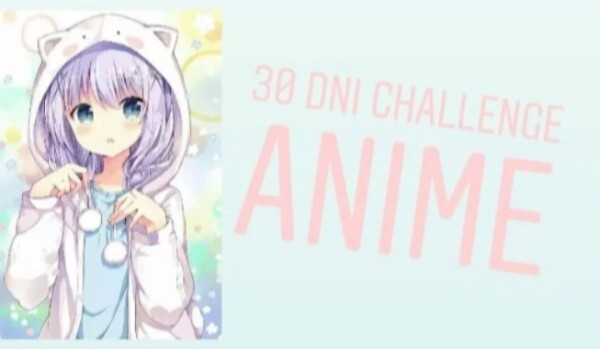 30 dni challenge – anime #30