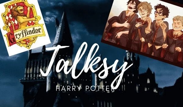 Talksy z HP mojego autorstwa! #31