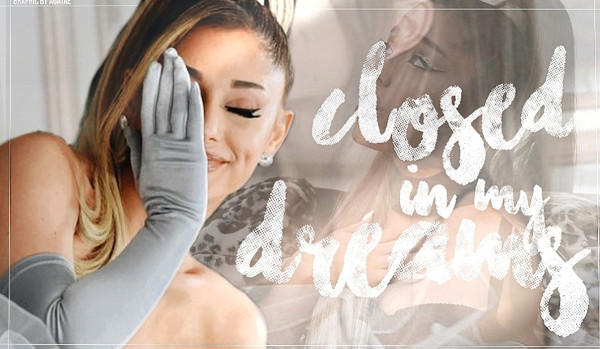 Closed in my dreams…  #2