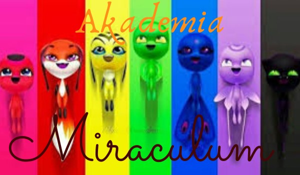Akademia Miraculum #2