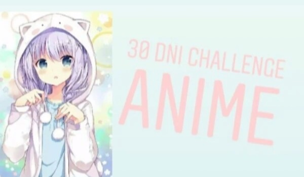 30 dni challenge – anime #29