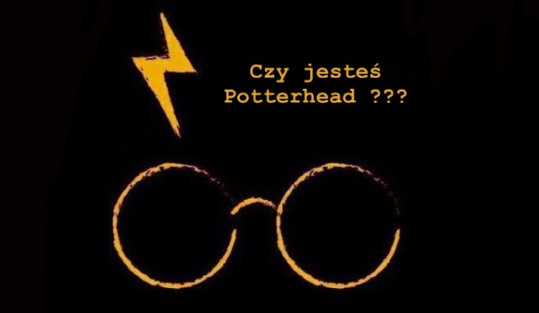 Czy jesteś Potterhead ???