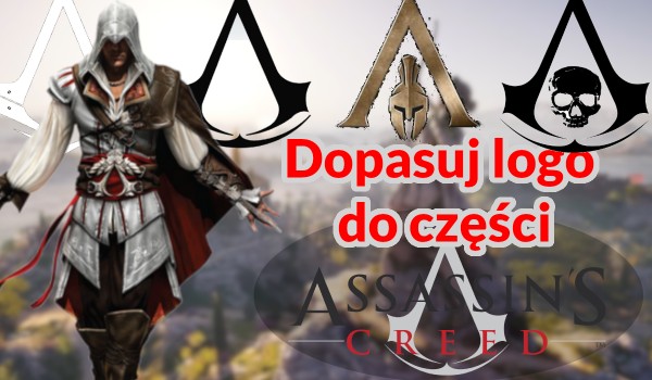 Dopasujesz loga do odsłon gier „Assassin’s Creed”?