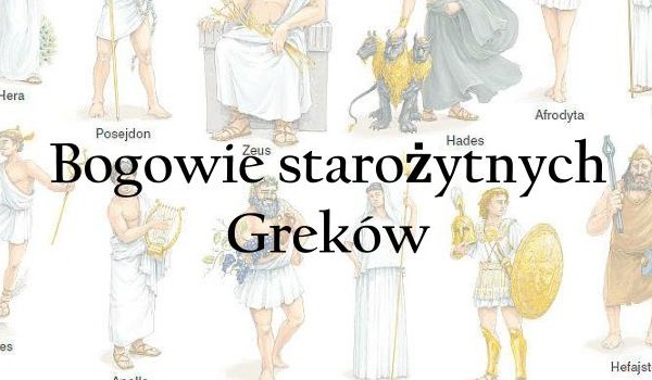 Czy umiesz poznać bogów greckich po wyglądzie?