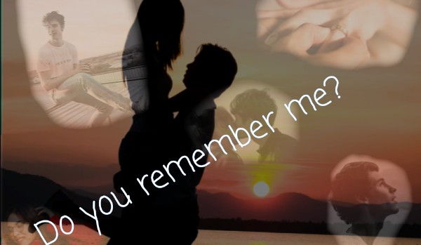 Do you remember me? #3