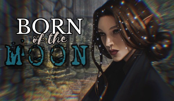 Born of the moon /Hobbit #3