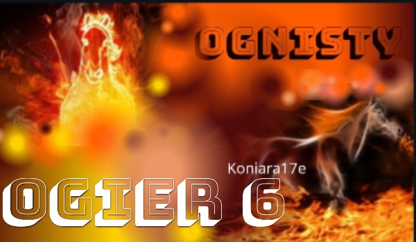 Ognisty ogier #6