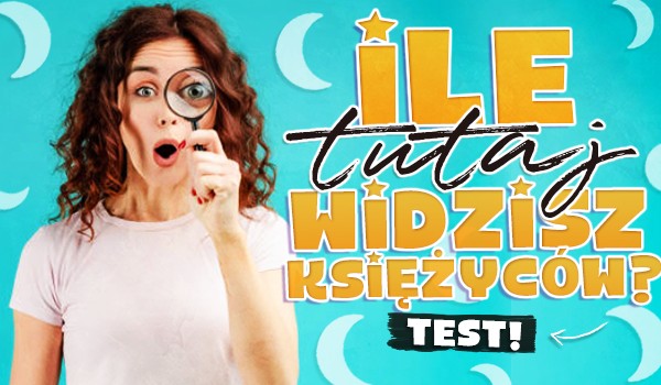 Ile księżyców tutaj widzisz?