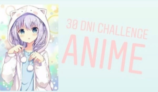 30 dni challenge – anime #27