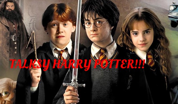 Talksy Harry Potter~ 2