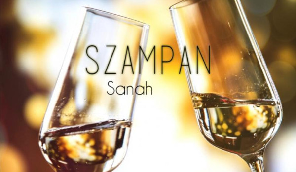 „Szampan” Sanah – One Shot na konkurs Aromatic