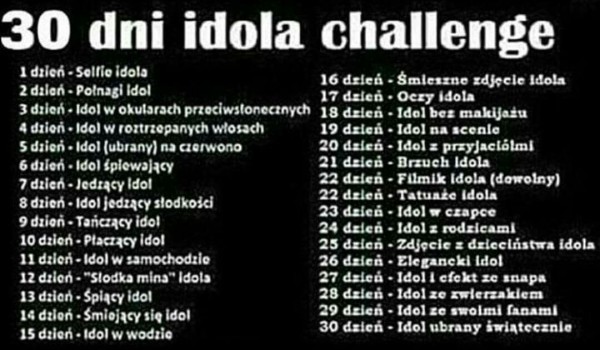30 dni idola challenge – dzień 7