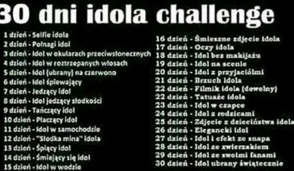 30 dni idola challenge – dzień 13
