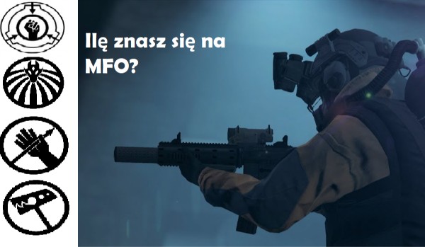 Ilę znasz się na MFO ? [CAŁA WIEDZA]