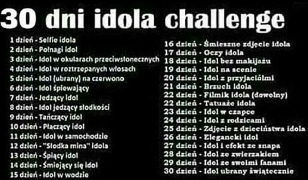 30 dni idola challenge – dzień 11