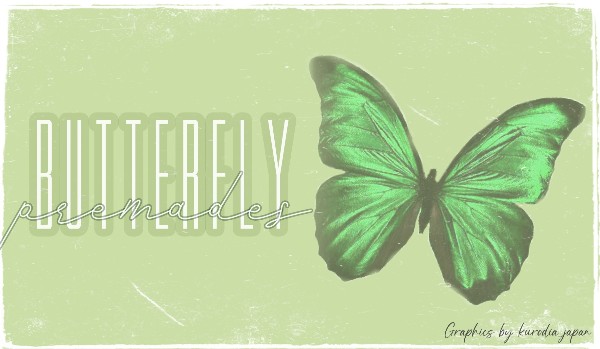 Butterfly ; premades ; 001
