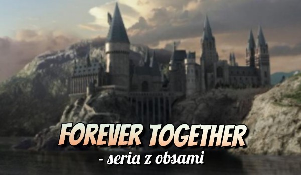Forever Together #1