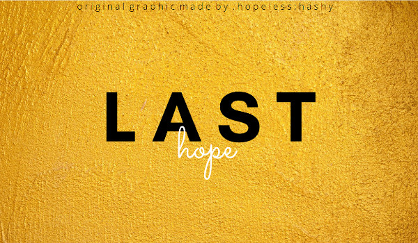 Last hope – TŁO (all)